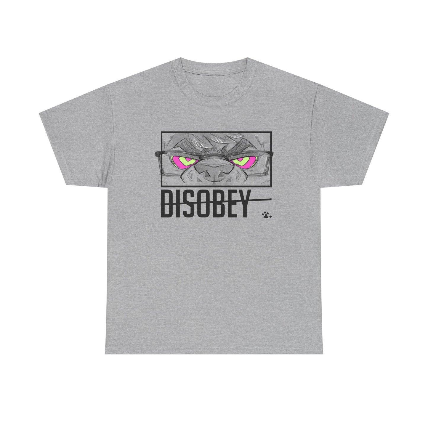 DISOBEY
