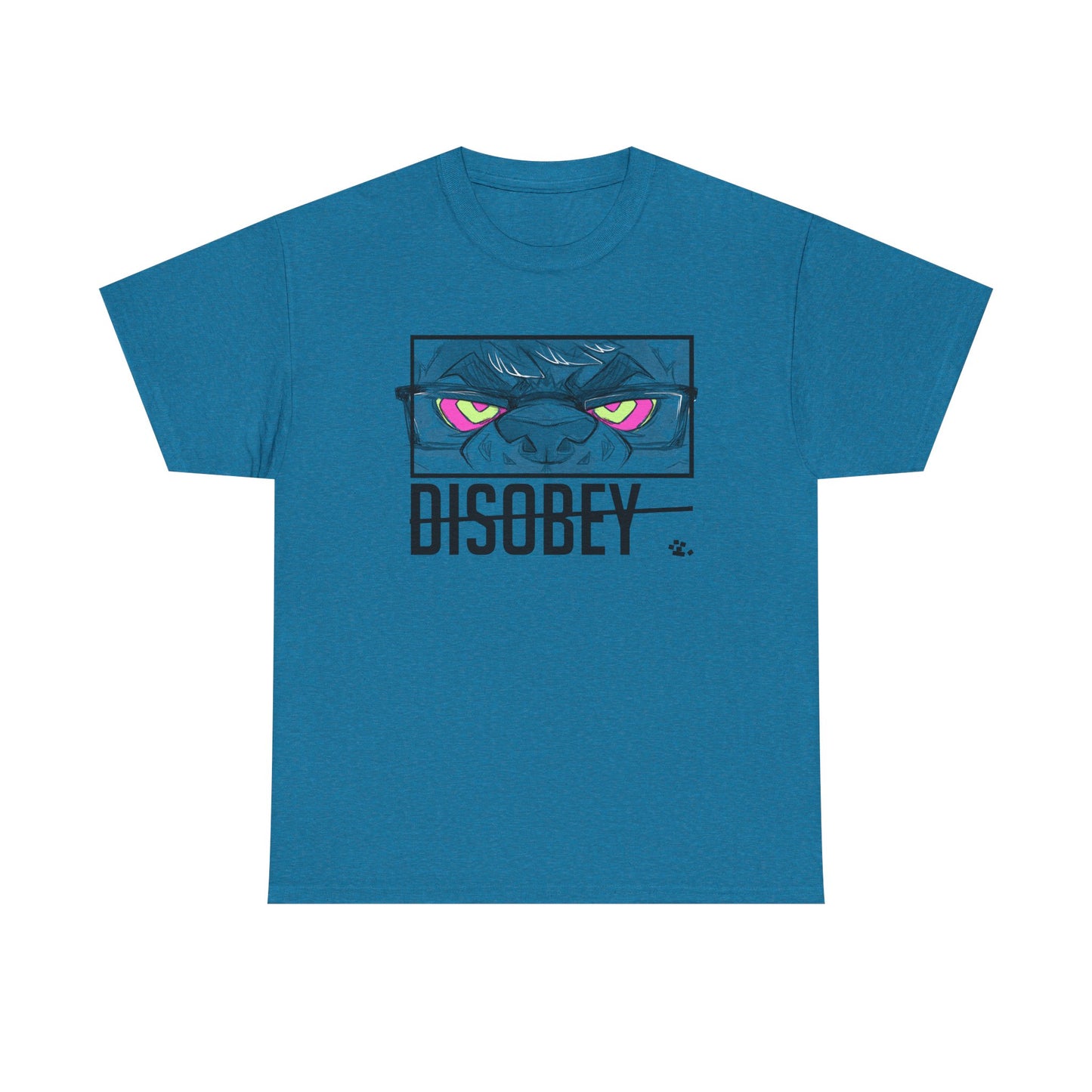 DISOBEY