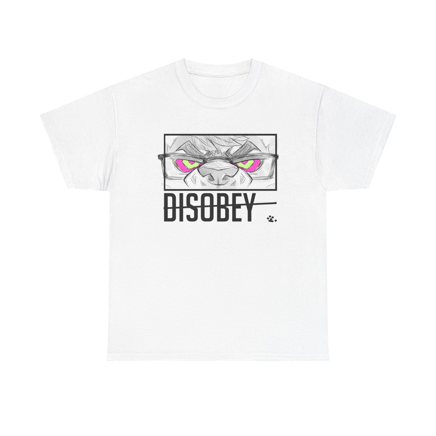 DISOBEY