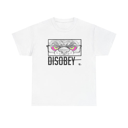 DISOBEY